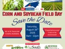 2025 Corn & Soybean Field Day Save the Date