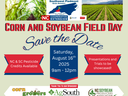 2025 Corn & Soybean Field Day Save the Date
