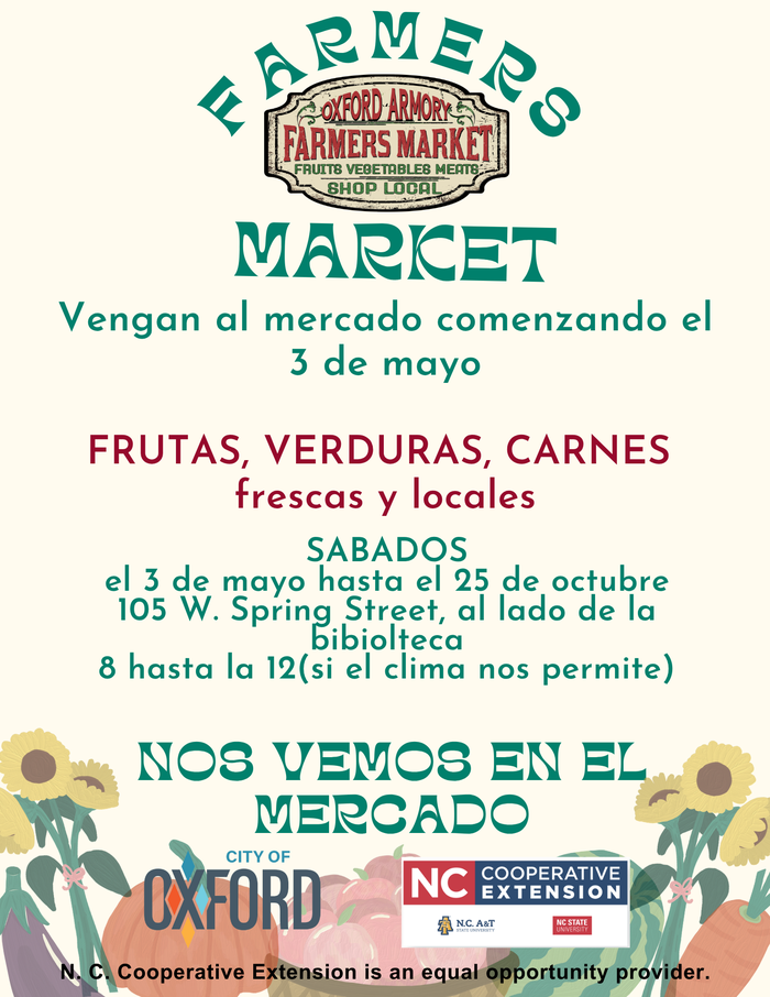 Farmers Market flyer: Vengan al mercado comenzando 3 de mayo; frutas, verduras, carnes