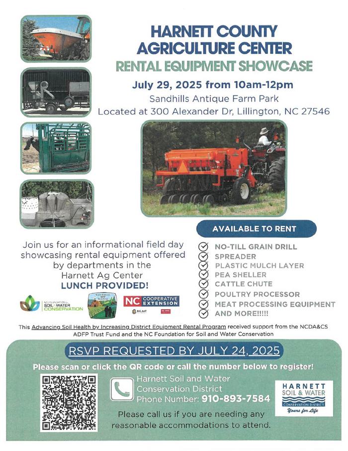 Harnett County Agriculture Center rental equipment showcase flyer — July 29, 2025, 10am–12pm