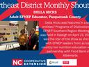 Della Hicks was featured in a session entitled "Programs of Distinction" at the EFNEP Southern Region Meeting which was held in Raleigh on April 23, 2025. Della was the star of the show as she shared with EFNEP leaders from across the country her nutritio