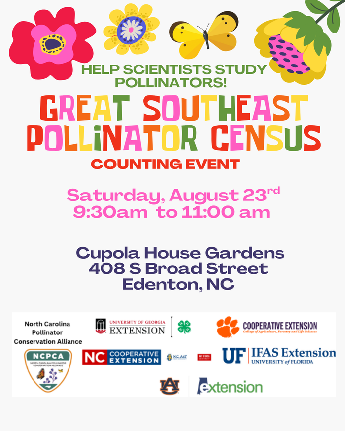 Flyer for the Great Southeast Pollinator Census counting event, held Saturday, August 23rd from 9:30am to 11:00am at Cupola House Gardens, 408 S Broad Street, Edenton, NC, with logos from various cooperative extension and pollinator conservation organizations.