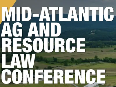Mid-Atlantic Ag and Resource Law Conference title over aerial farmland; Oct 28-29