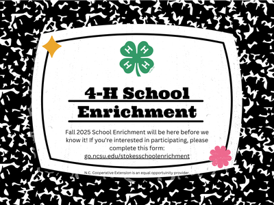 4-H School Enrichment flyer with URL go.ncsu.edu/stokesschoolenrichment