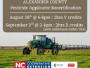 Alexander County Pesticide Recertification: Aug 28 6–8pm 2V; Sept 3 2–4pm 2X (credits TBA)