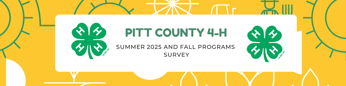 Pitt County 4-H Summer 2025 and Fall Programs Survey
