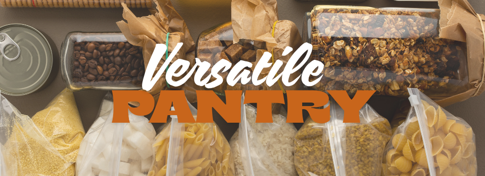 Picture of pantry items and title of class: Versatile Pantry