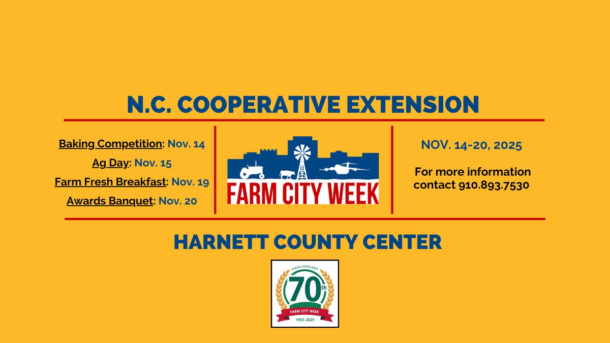 N.C. Cooperative Extension Farm City Week Nov 14–20, 2025; Harnett County Center; 910.893.7530