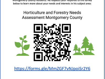 Horticulture & Forestry Needs Assessment Montgomery County; QR code; forms.gle/MmZGF7vNJpoiSr2Y6