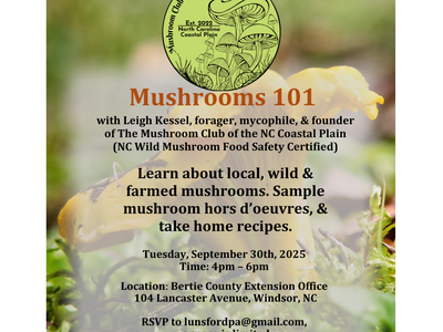 Mushrooms 101 Flyer - Call 2527945317 for more details