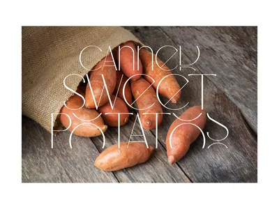 Sweet potatoes spilling from burlap sack on wooden surface; overlaid text "CANNER SWEET POTATOS"