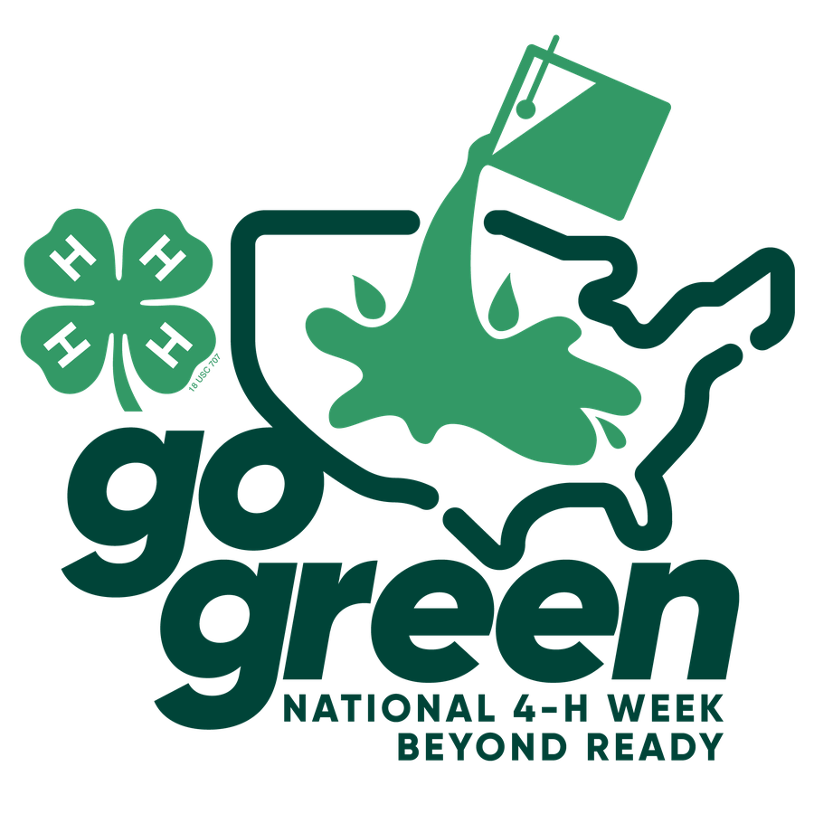 Go Green National 4-H Week Beyond Ready graphic with 4-H clover and green paint pouring over a U.S. map.