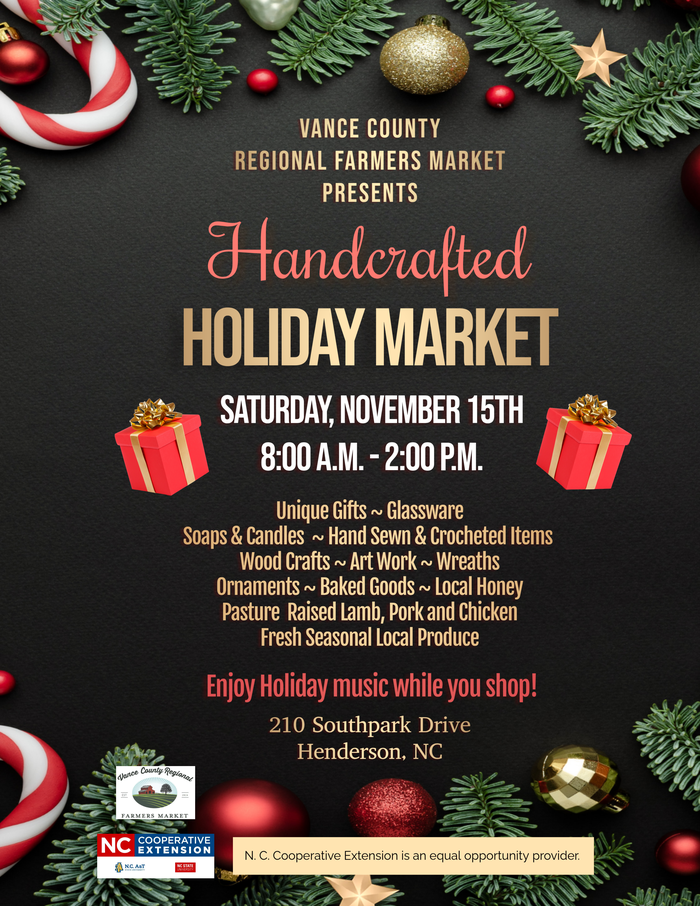 Vance County Regional Farmers Market Handcrafted Holiday Market