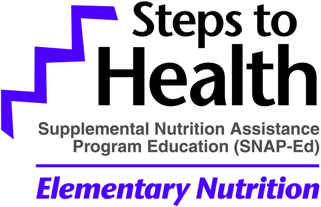 Steps to Health — SNAP‑Ed (Supplemental Nutrition Assistance Program Education), Elementary Nutrition