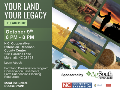 Your Land, Your Legacy free workshop - Oct 9, 6–8 PM, N.C. Cooperative Extension, Madison County