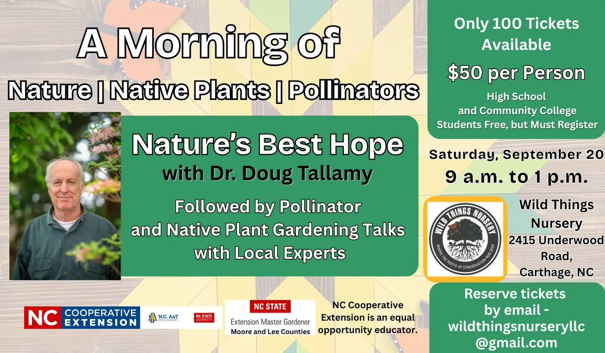 Nature's Best Hope With Dr. Doug Tallamy - Moore County Center