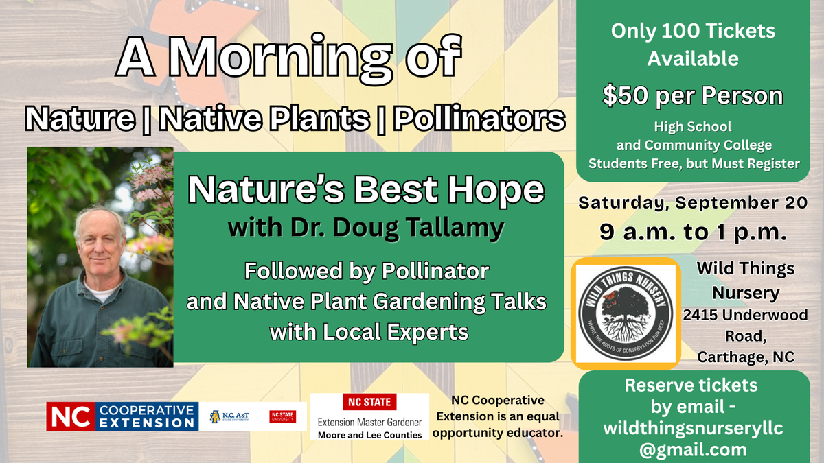 A Morning of Nature: Nature's Best Hope with Dr. Doug Tallamy — Sept 20, 9 a.m.–1 p.m., $50