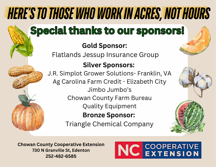 HERE'S TO THOSE WHO WORK IN ACRES, NOT HOURS. Gold: Flatlands Jessup Insurance; Bronze: Triangle Chemical