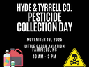 Hyde & Tyrrell Co. Pesticide Collection Day November 19, 2025 Little Gator Aviation Fairfield, NC 10 am - 2 pm