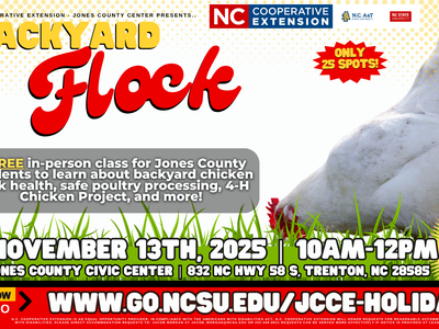 Backyard Flock class flyer: white chicken, Nov 13, 2025 10AM–12PM, Jones County