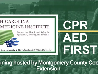NC Agromedicine Institute logo; CPR AED FIRST AID; FREE training by Montgomery County Cooperative Extension