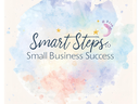 Watercolor background with text Smart Steps to Small Business Success and a small pink footprint