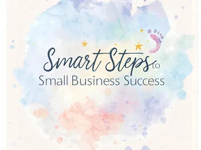 Watercolor background with text Smart Steps to Small Business Success and a small pink footprint