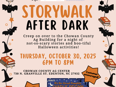 STORYWALK AFTER DARK — Thurs Oct 30, 2025, 6-8PM at Chowan County Ag Center, Edenton NC