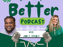 The Best Better Podcast cover: text "Podcast" and "with Joel & Abbigail", two hosts' portraits