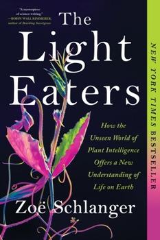 The Light Eaters, by Zoe Schlanger