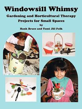 Windowsill Whimsy, by Hank Bruce & Tomi Jill Folk