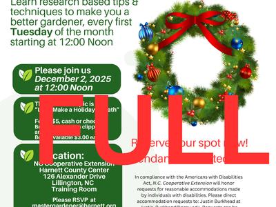 Lunch & Learn, NC State Extension Master Gardener — Dec 2, 2025 12:00 Noon. FULL