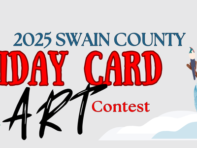 2025 Swain County Holiday Card Art Contest text with snowman and Santa hat