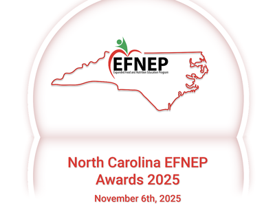 Graphic with outline of North Carolina reading North Carolina EFNEP Awards 2025