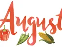 the word august with a pepper okra and corn