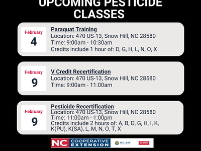 Upcoming pesticide classes: Feb 4 Paraquat Training; Feb 9 V Credit and Pesticide Recertification