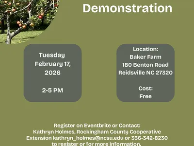 Training and Pruning Fruit Tree Demonstration — Feb 17, 2026, 2–5 PM; Baker Farm, Reidsville NC; Free