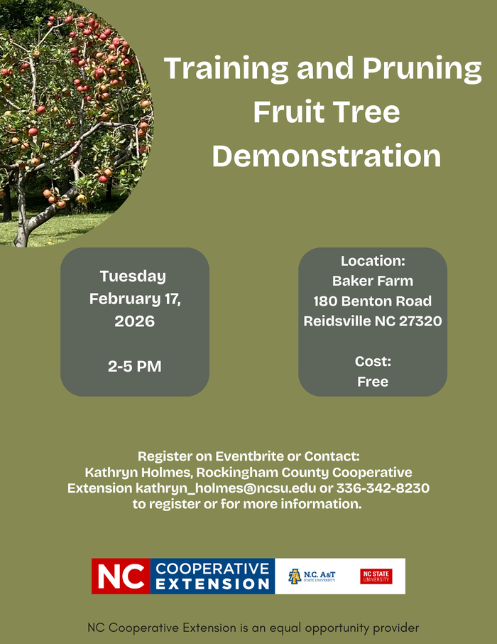 Training and Pruning Fruit Tree Demonstration — Feb 17, 2026, 2–5 PM; Baker Farm, Reidsville NC; Free