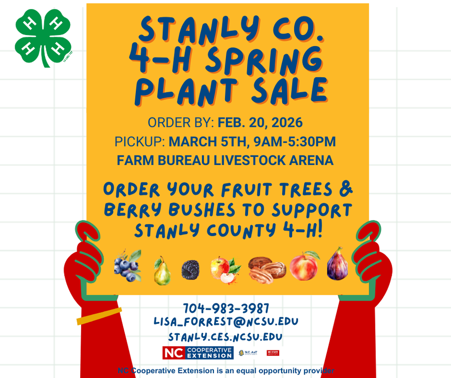 Stanly Co. 4-H Spring Plant Sale poster — Order by Feb. 20; pickup Mar 5, 9AM–5:30PM