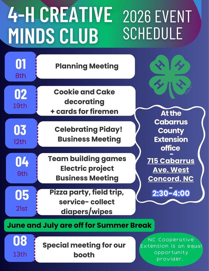 4-H Creative Minds Club 2026 schedule; meetings at Cabarrus County Extension, Concord NC, 2:30–4:00
