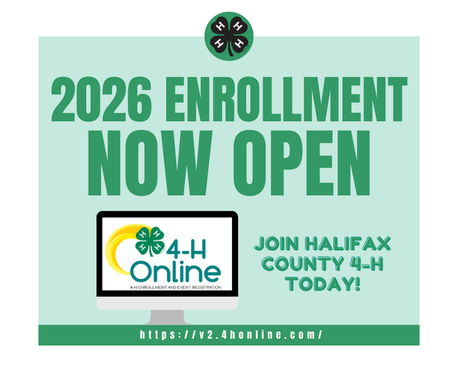 2026 ENROLLMENT NOW OPEN — Join Halifax County 4-H today; v2.4honline.com