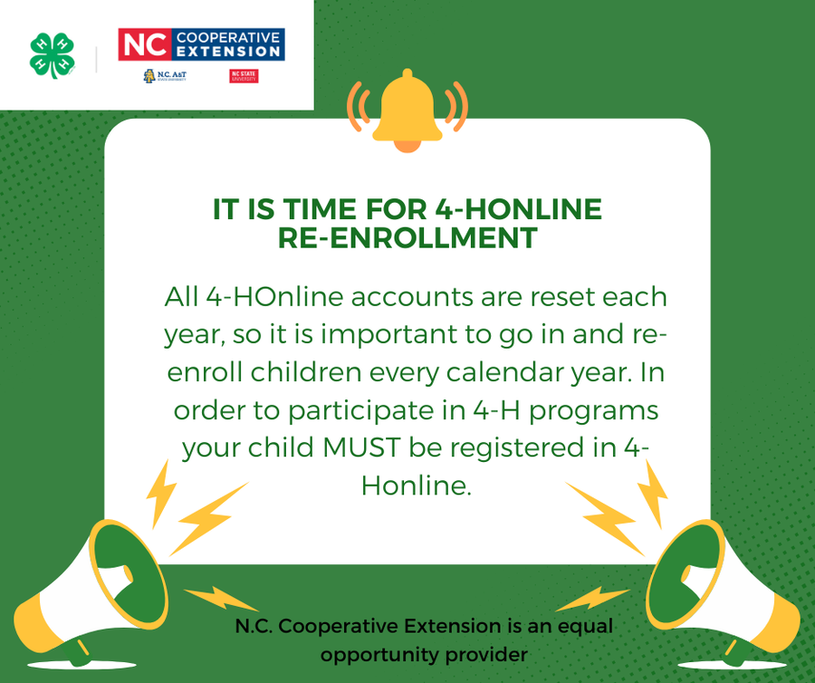 It is time for 4-HOnline re-enrollment — all accounts reset yearly; children must re-enroll.