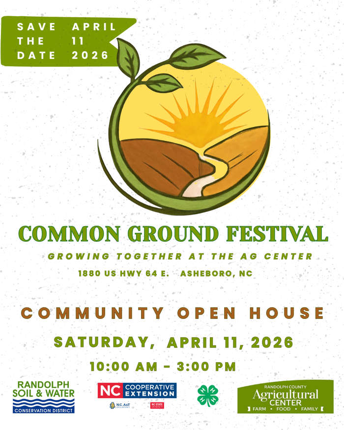 Flyer for the Common Ground Festival: Community Open House. The event is scheduled for Saturday, April 11, 2026, from 10:00 AM to 3:00 PM at the Ag Center, located at 1880 US HWY 64 E., Asheboro, NC. The flyer features a logo of a sun and a green sprout over rolling hills.