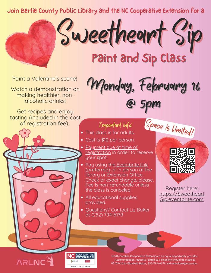 Sweetheart Sip, Paint and Sip Class. Monday, February 16 @ 5pm.