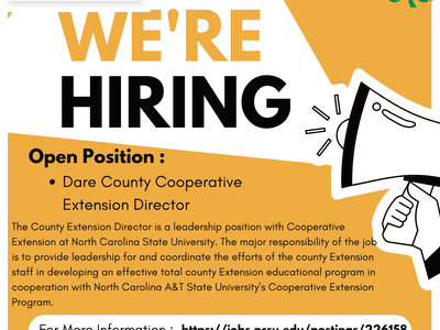 WE'RE HIRING — Dare County Cooperative Extension Director; https://jobs.ncsu.edu/postings/226158