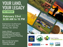 Your Land, Your Legacy workshop — Feb 23, 8:30 AM to 12 PM, Extension Aud., Shelby NC