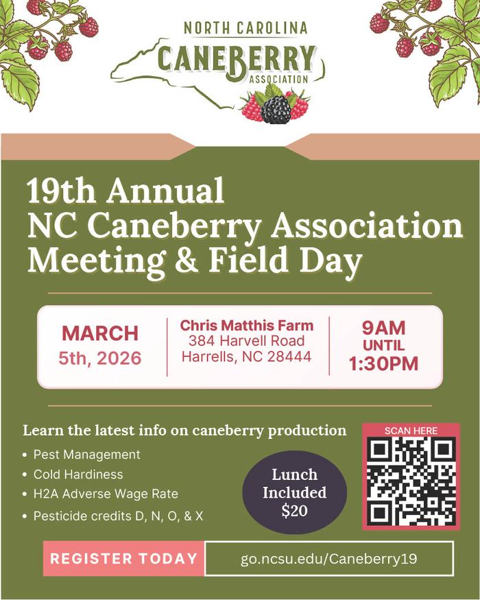 19th Annual NC Caneberry Association Meeting & Field Day, March 5, 2026, 9AM–1:30PM, Chris Matthis Farm