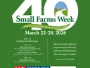 2026 Small Farms Week flyer dates, location, topics and registration info.