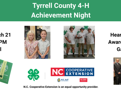 Flyer promoting Tyrrell County 4-H Achievement Night. It features 4-H clover graphics and photos of youth 4-H members.