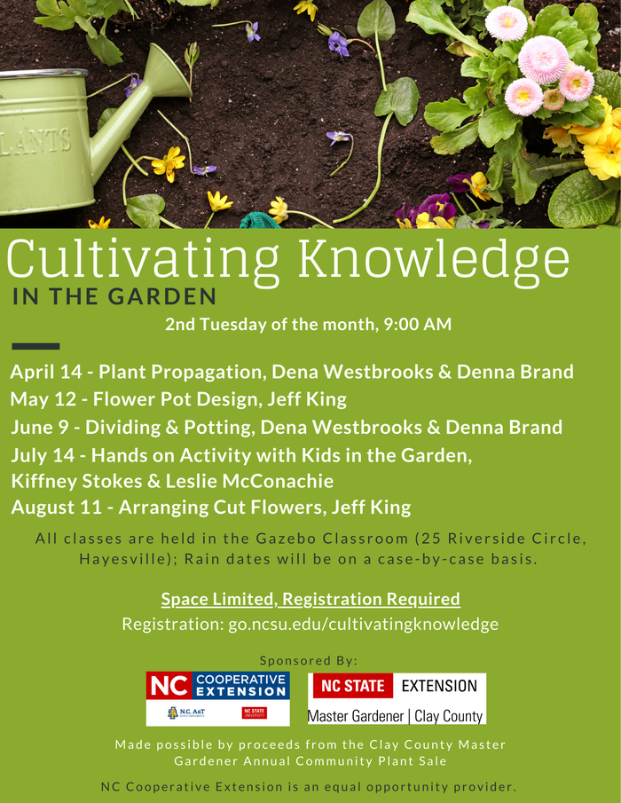 Poster: "Cultivating Knowledge in the Garden" listing Apr–Aug class dates and registration information